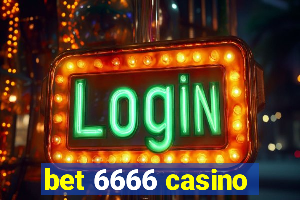 bet 6666 casino